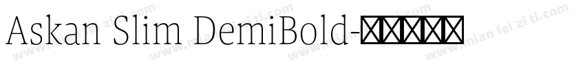 Askan Slim DemiBold字体转换